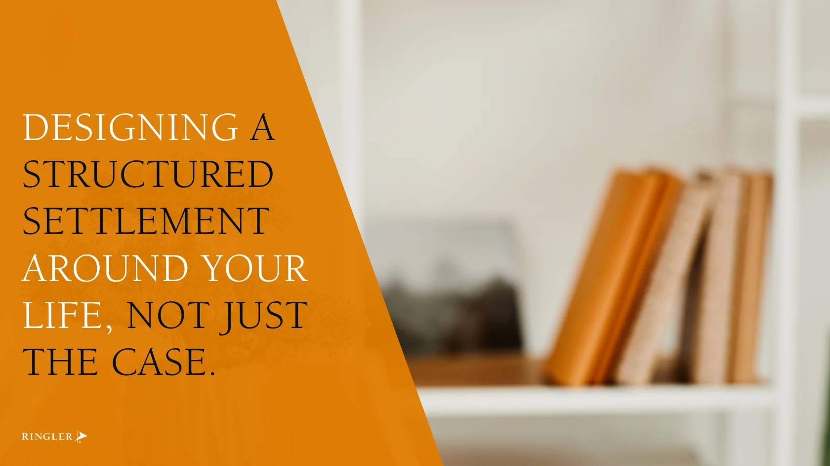 Designing a Settlement Around Your Life, Not Just the Case